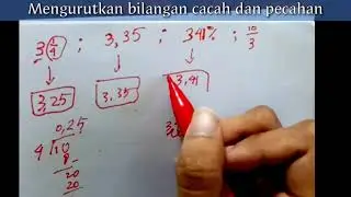 Kelas 6: Cara gampang mengurutkan bilangan cacah dan pecahan