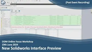 DDM Focus Workshop - New Solidworks Interface Preview