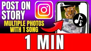 How To Post Multiple Photos On Instagram Story With One Song (2026)
