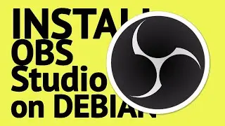 Installing Open Broadcaster Software on Debian-based Systems 