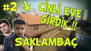 CS:GO SAKLAMBAÇ CİNLİ EVE GİRDİK ! ! !