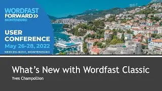 What’s New with Wordfast Classic 7