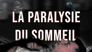 LA PARALYSIE DU SOMMEIL - DVAM3