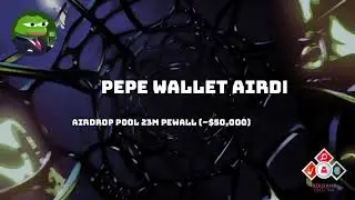 🕵🏻‍♂️ Pepe Wallet Airdrop | 🏆 Total Airdrop Pool: 23 Million PEWALL [~$50,000]