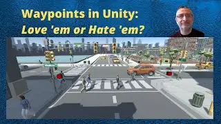 Waypoints in Unity - Love 'em or Hate 'em?