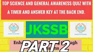 JKSSB EXAMS|| Quiz on Science and General Awareness|| Part 2||