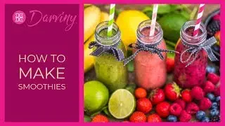 How to Make Smoothies