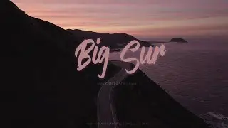 BIG SUR FROM ABOVE // MAVIC PRO DRONE // SONY A6500