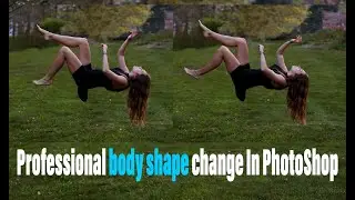Professional body shape change In PhotoShop