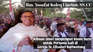Prosesi Adat Penjemputan RP. Yosafat Koleq  Liarian  di Buriwutung Buyasuri Kedang