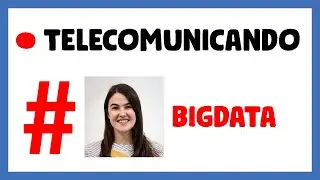 🔴 Directo: BIGDATA, Data Science y Machine Learning [ ⭐ Cristina Márquez ⭐ ]