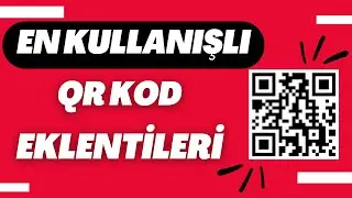 İşinizi Kolaylaştıracak QR Kod Eklentileri | En İyi QR Kod Oluşturucu!