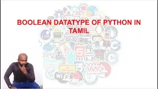 Boolean Datatypes in python - Python Tutorial in Tamil