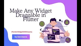 How to Create Draggable Widgets in Flutter | Flutter Widgets Tutorial