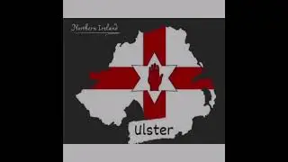 The fields of Ulster - Loyalist song