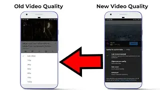 How to fix YouTube video quality problem || How to Restore Old Video Quality Option ||