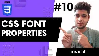 css font properties | css font properties in hindi | google fonts in css | css tutorial 