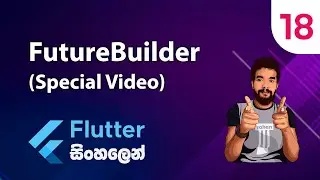 Flutter Sinhala Tutorial #18 - FutureBuilder