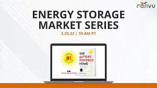 Energy Storage Market Series with Greg Smith | RENVU
