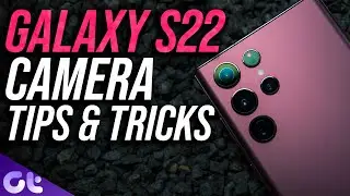 Samsung Galaxy S22 Camera Tips and Tricks | S22/S22+ and S22 Ultra | Guiding Tech