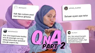 DULUAN AYAM ATAU TELOR?! | Q&A 2024 PART 2