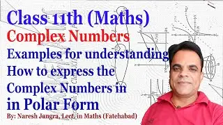 Examples for how to express a Complex number in Polar Form: NCERT Maths Class 11th Exercise 5.2