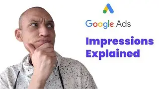 LEARN WHAT AD IMPRESSIONS ARE TO BE A BETTER DIGITAL MARKETER