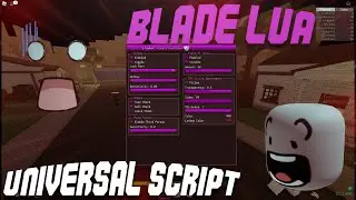 BladeLua Universal Script GUI / Hack (Aimbot, ESP & MORE) *No Ads Free UD 2024*