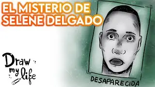The Mystery of Selene Delgado Lopez | Draw My Life in Spanish