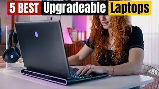 Best Upgradeable Laptops for 2026