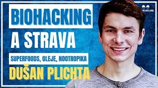 Strava Pro Mozek a Energii | Biohacking a Optimalizace - Dušan Plichta 