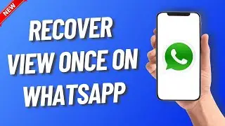 How to Recover Whatsapp View Once Photo (Simple Trick)