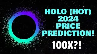 HOLO (HOT) IS ABOUT TO BREAKOUT! (REALISTIC PRICE TARGET FOR MARCH)