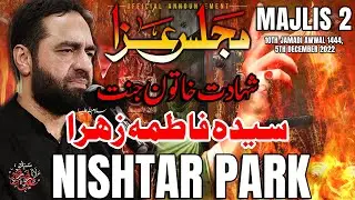 Majlis 2 | Nishtar Park | Maulana Syed Ali Raza Rizvi | Ayyam e Fatimiya 1444, 2022