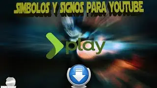 Símbolos y signos| Para la descripción de YOUTUBE