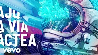 Juanes - Vía Láctea (Lyric Video)