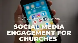 Social Media Engagement for Churches