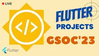 GSOC Projects to apply to for Flutter Developers 🎯