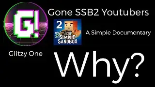 Gone Simple Sandbox 2 Youtubers(Part 1)