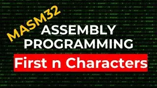 How to get the first n characters of a string | MASM32 Assembly Programming