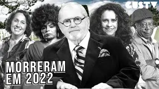 Famosos que morreram em 2022