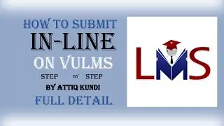 How to Submit inline assignment on LMS || INLINE ASSIGNMENT by attiq Kundi