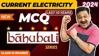 CURRENT ELECTRICITY 💥MCQ BAHUBALI Series💥Class 12 Physics👉Subscribe  