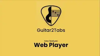 Guitar2Tabs new feature: Web Player