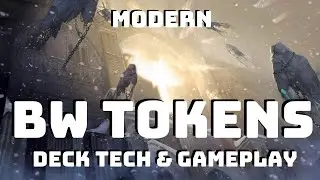 BW Tokens - MTG Deck Tech & Modern League