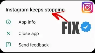 HOW TO FIX Instagram keeps stopping problem How to fix instagram not opening instagram crashing