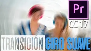 Transiciones de video: Giro suave | Tutorial Adobe Premiere Pro CC 2017