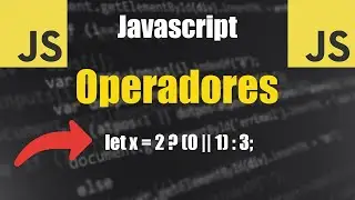 Javascript: APRENDA OPERADORES de forma FÁCIL