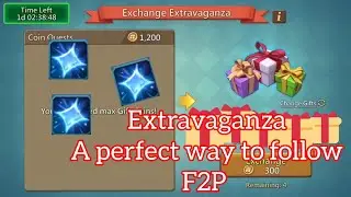 Extravaganza Check out My Next Plan F2P Account || Lords Mobile