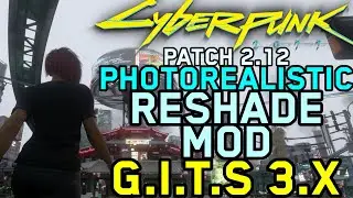 Cyberpunk 2077 - Patch 2.12 - GITS Photorealistic Reshade Mod! - ULTRA-PSYCHO GRAPHICS w/RAYTRACING
